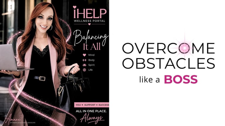 Woman in black blazer promoting iHELP wellness portal with text Overcome Obstacles like a Boss